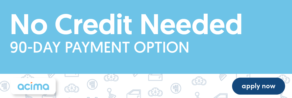 No Credit Needed - 90-Day Payment Option